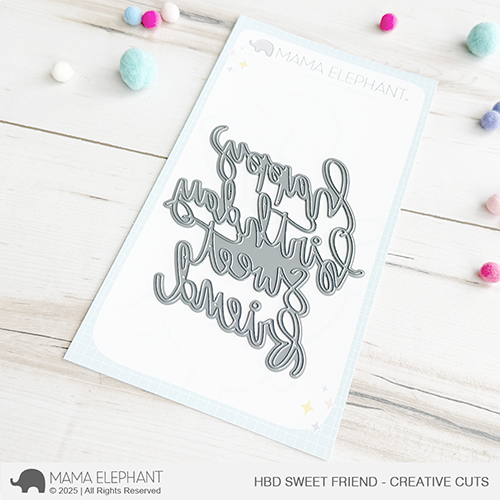 HBD Sweet Friend - Creative Cuts