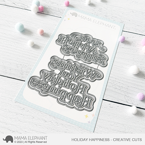 Holiday Happiness - Creative Cuts