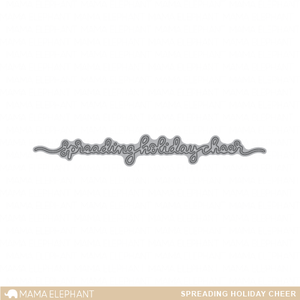 Spreading Holiday Cheer - Creative Cuts