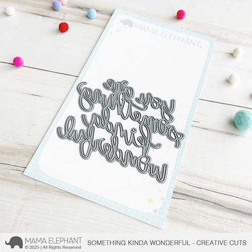 Something Kinda Wonderful - Creative Cuts