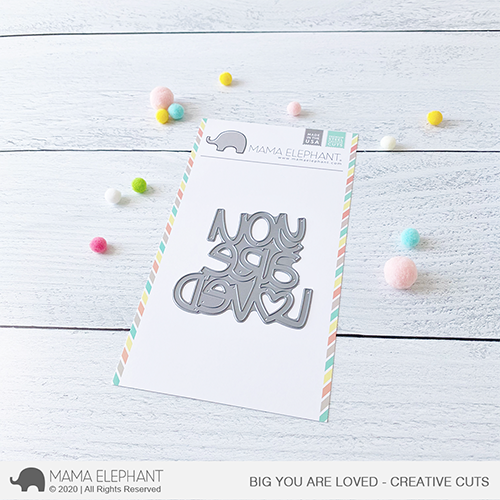 Big You Are Loved - Creative Cuts
