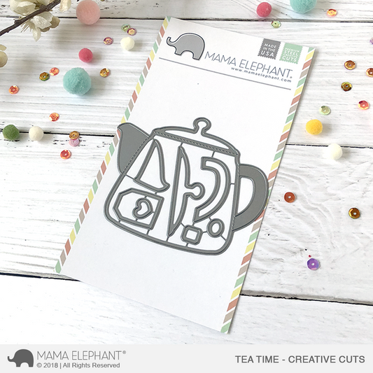 Tea Time - Creative Cuts